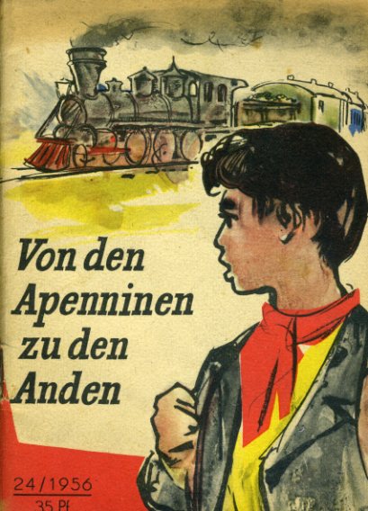 Amicis, Edmondo de:  Von den Apenninen zu den Anden. Kleine Jugendreihe. 7. Jahrgang. Heft 24. 