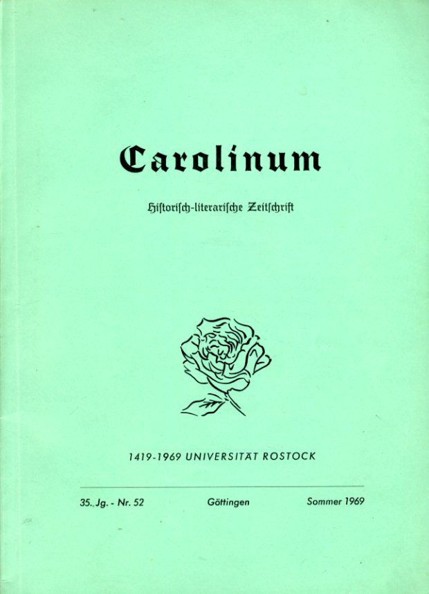 Piehler, Gustav Heinrich (Hrsg.):  Carolinum. Historisch-literarische Zeitschrift Nr. 52. Sommer 1969. 