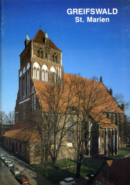 Baier, Gerd:  St. Marien Greifswald. Mecklenburg-Vorpommern. Schnell Kunstführer 2216. 