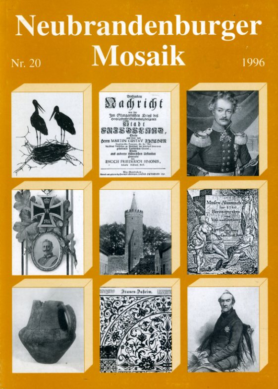   Neubrandenburger Mosaik 20. Heimatgeschichtliches Jahrbuch des Regionalmuseums Neubrandenburg 1996. 