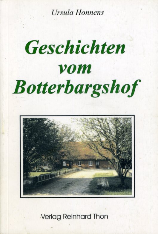 Honnens, Ursula:  Geschichten vom Botterbargshof. 