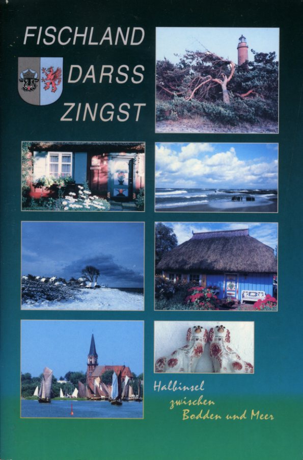 Peters, Uwe:  Fischland - Darss - Zingst mit den Städten Barth und Ribnitz-Damgarten. Halbinsel zwischen Bodden und Meer. 