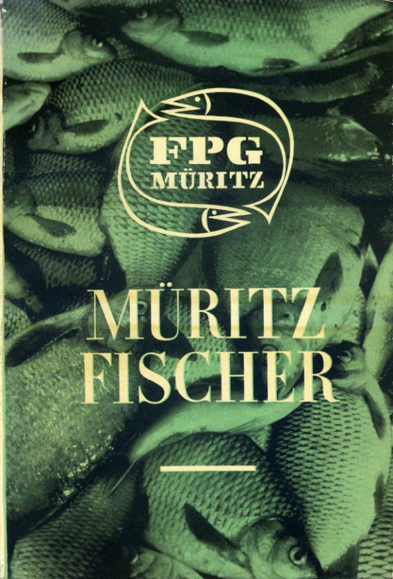   Müritz Fischer. FPG Müritz. 1962. Festschrift zum 10-jährigen Bestehen der Fischereiproduktionsgenossenschaft "Müritz" in Waren (Müritz) die 1952 als erste FPG der DDR gegründet wurde. Heft 9/10 der Veröffentlichungen des Müritz-Museums Waren. Veröffentlichungen des Müritz-Museums Waren Heft 9/10. 