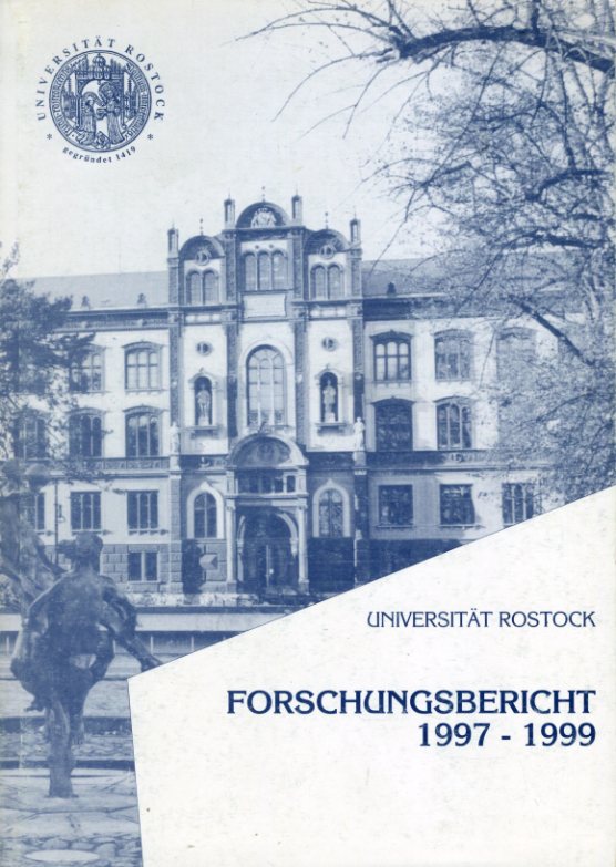   Universität Rostock. Forschungsbericht 1997-1999. 