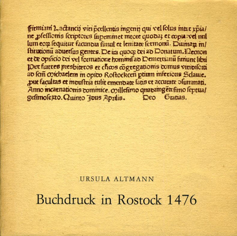 Altmann, Ursula:  Buchdruck in Rostock 1476. 