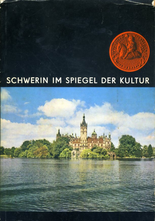 Wendt, Ralf:  Schwerin im Spiegel der Kultur. 