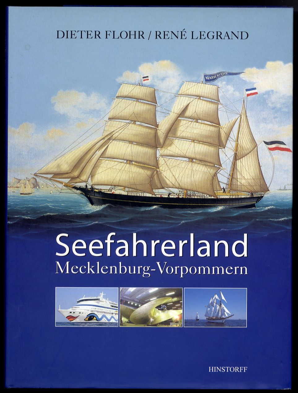 Flohr, Dieter und René Legrand:  Seefahrerland Mecklenburg-Vorpommern. 