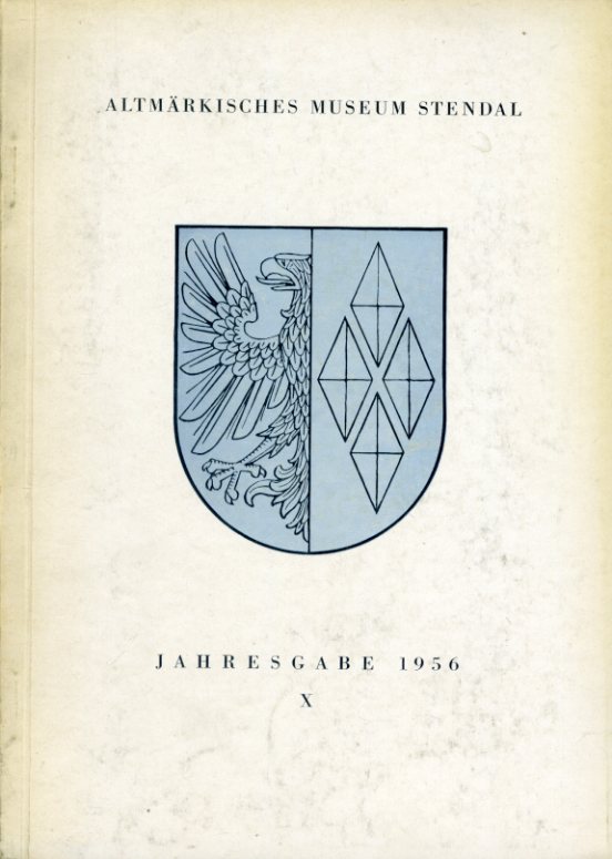 Richter, Gerhard (Hrsg.):  Altmärkisches Museum Stendal. Jahresgabe 10. 