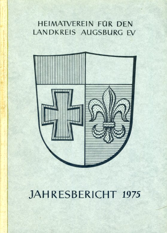   Heimatverein für den Landkreis Augsburg. Jahresbericht 1975. 