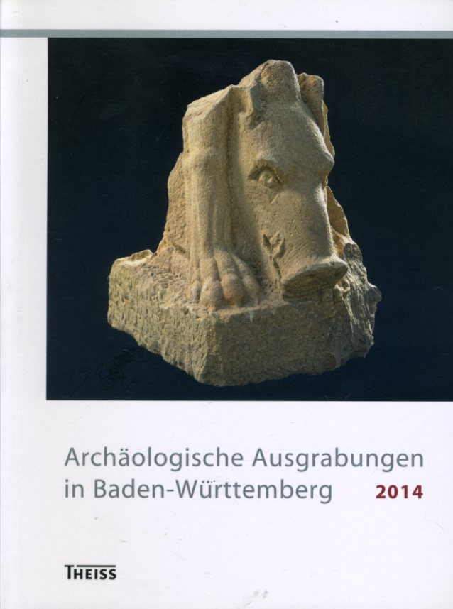   Archäologische Ausgrabungen in Baden-Württemberg 2014. 