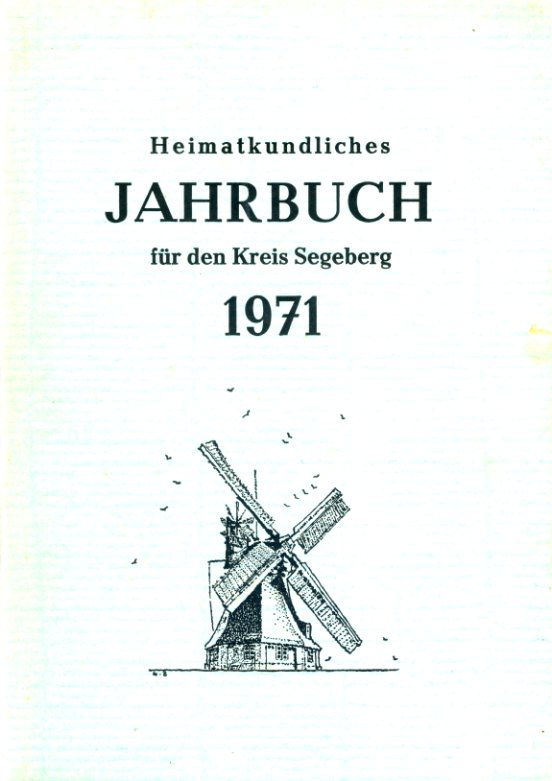   Heimatkundliches Jahrbuch für den Kreise Segeberg 17. 1971. Heimatverein des Kreises Segeberg. 