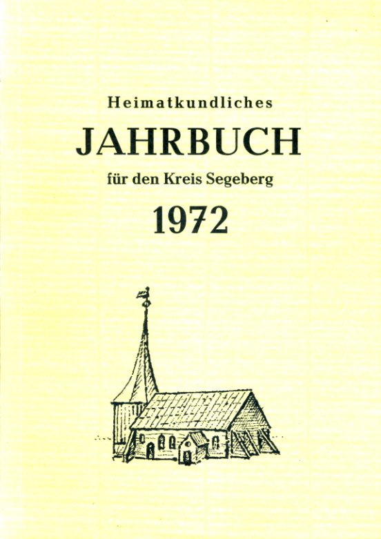   Heimatkundliches Jahrbuch für den Kreise Segeberg 18. 1972. Heimatverein des Kreises Segeberg. 