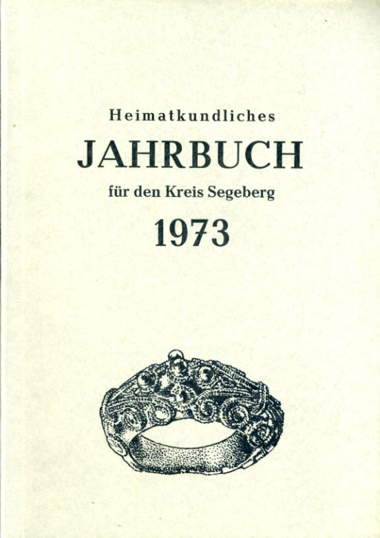   Heimatkundliches Jahrbuch für den Kreise Segeberg 19. 1973. Heimatverein des Kreises Segeberg. 