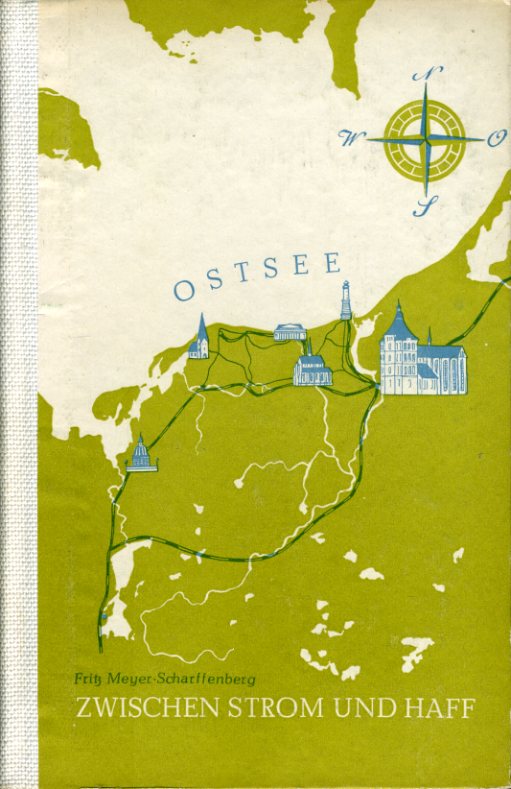 Meyer-Scharffenberg, Fritz:  Zwischen Strom und Haff. Warnemünde, Nienhagen, Bad Doberan, Heiligendamm, Kühlungsborn, Rerik. 