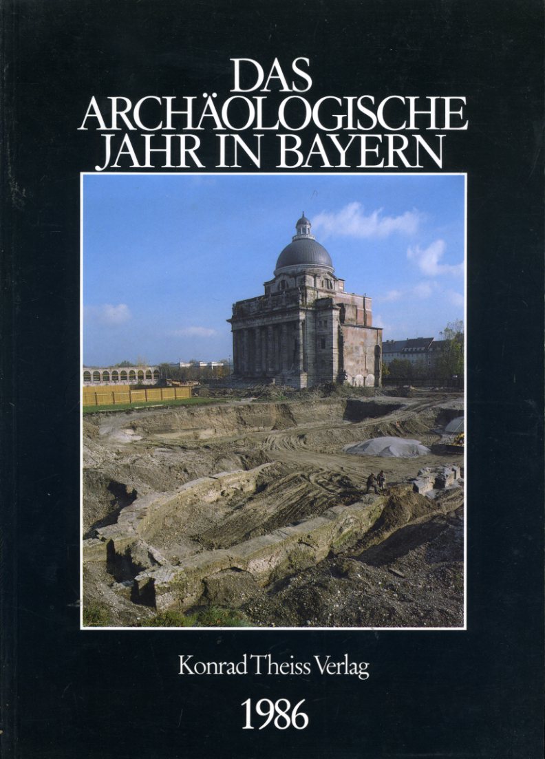   Das archäologische Jahr in Bayern 1986. 