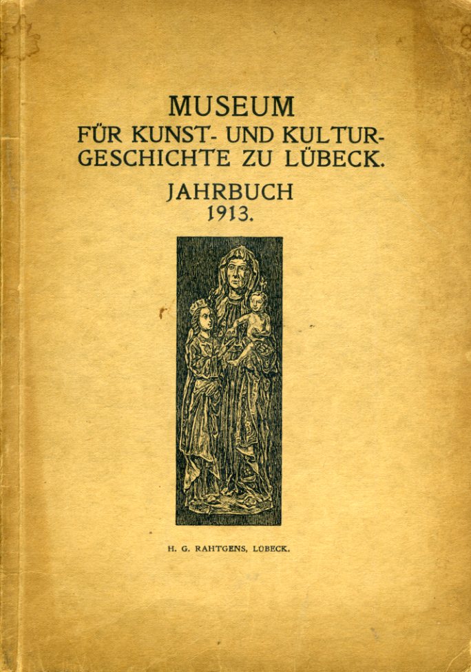   Jahrbuch des Museums für Kunst- und Kulturgeschichte I. 