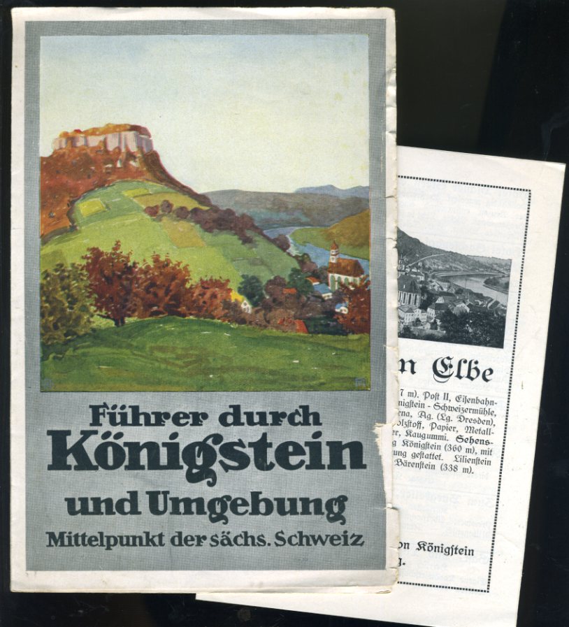   Führer durch Königstein und Umgebung. Mittelpunkt der Sächsischen Schweiz. 