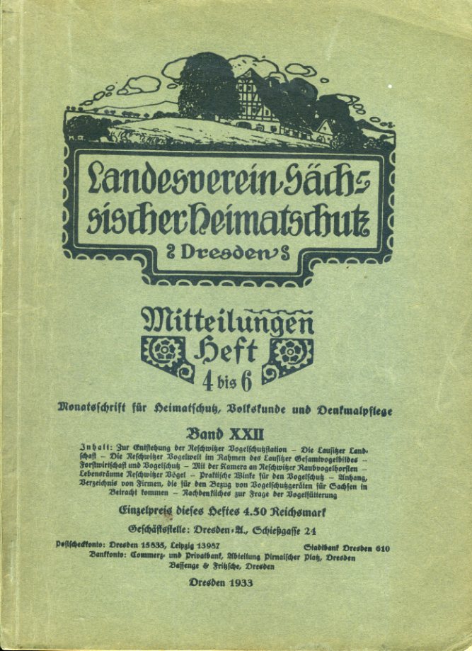   Landesverein Sächsischer Heimatschutz Dresden. Monatsschrift für Heimatschutz, Volkskunde und Denkmalpflege. Band 22. Mitteilungen Heft 4 bis 6. 