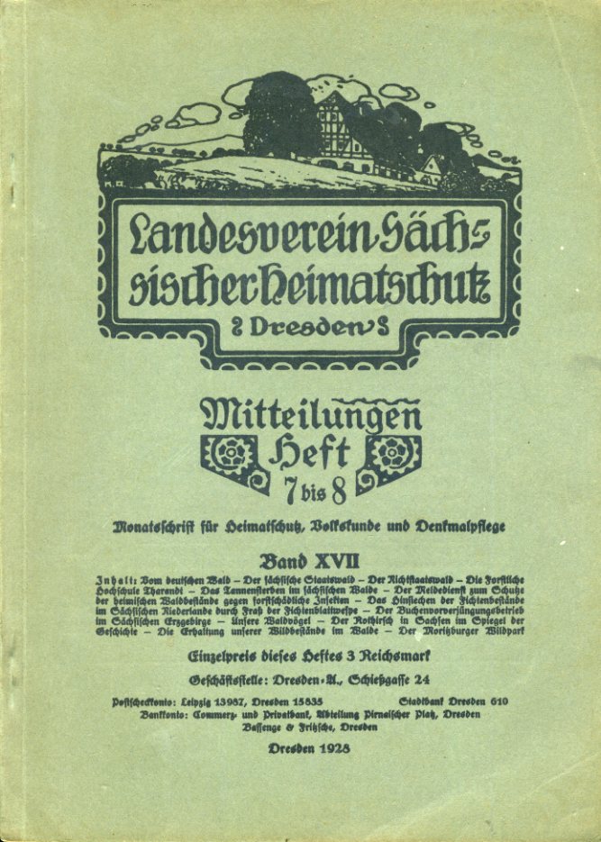   Landesverein Sächsischer Heimatschutz Dresden. Monatsschrift für Heimatschutz, Volkskunde und Denkmalpflege. Band 17, 1928 (nur) Heft 7 bis 8. 