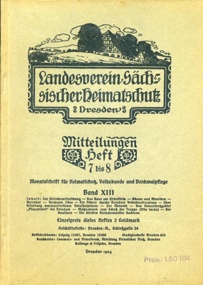   Landesverein Sächsischer Heimatschutz Dresden. Monatsschrift für Heimatschutz, Volkskunde und Denkmalpflege. Band 13, 1924 (nur) Heft 7 bis 8. 