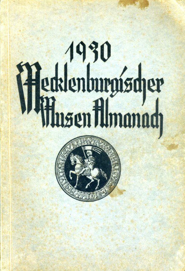 Dittmer, Christoph (Hrsg.):  Mecklenburgischer Musen-Almanach 1930. 