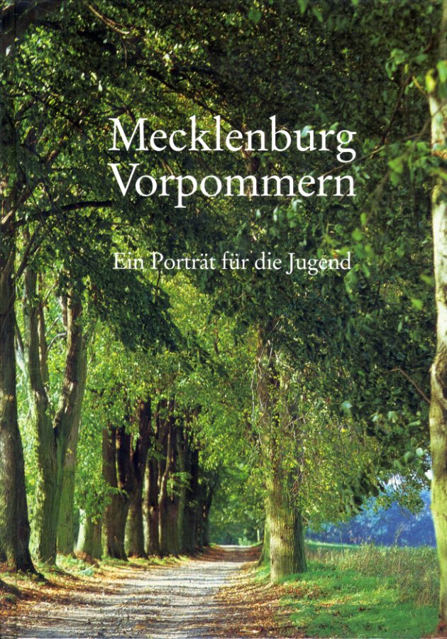   Mecklenburg-Vorpommern. Ein Porträt für die Jugend. 