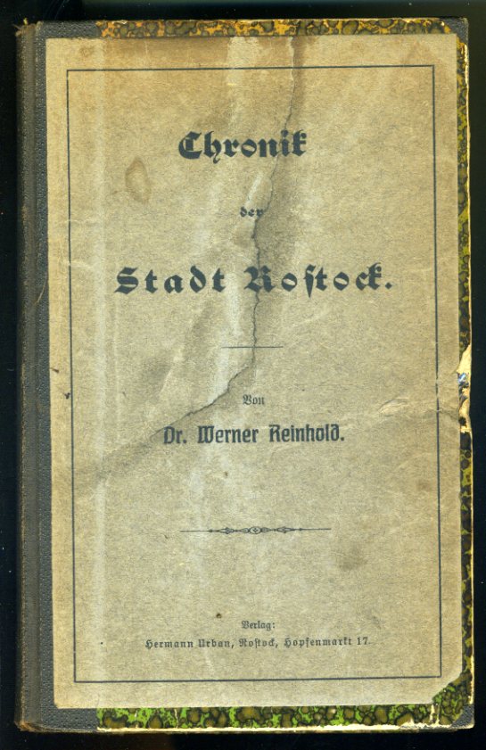 Reinhold, Werner:  Chronik der Stadt Rostock. 