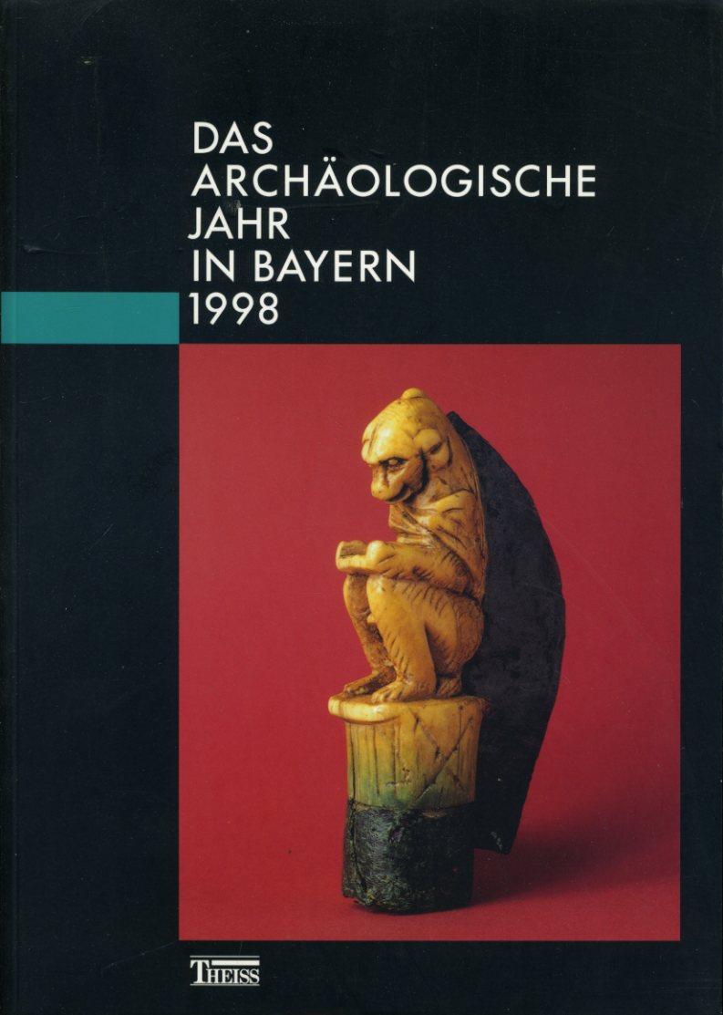   Das archäologische Jahr in Bayern 1998. 