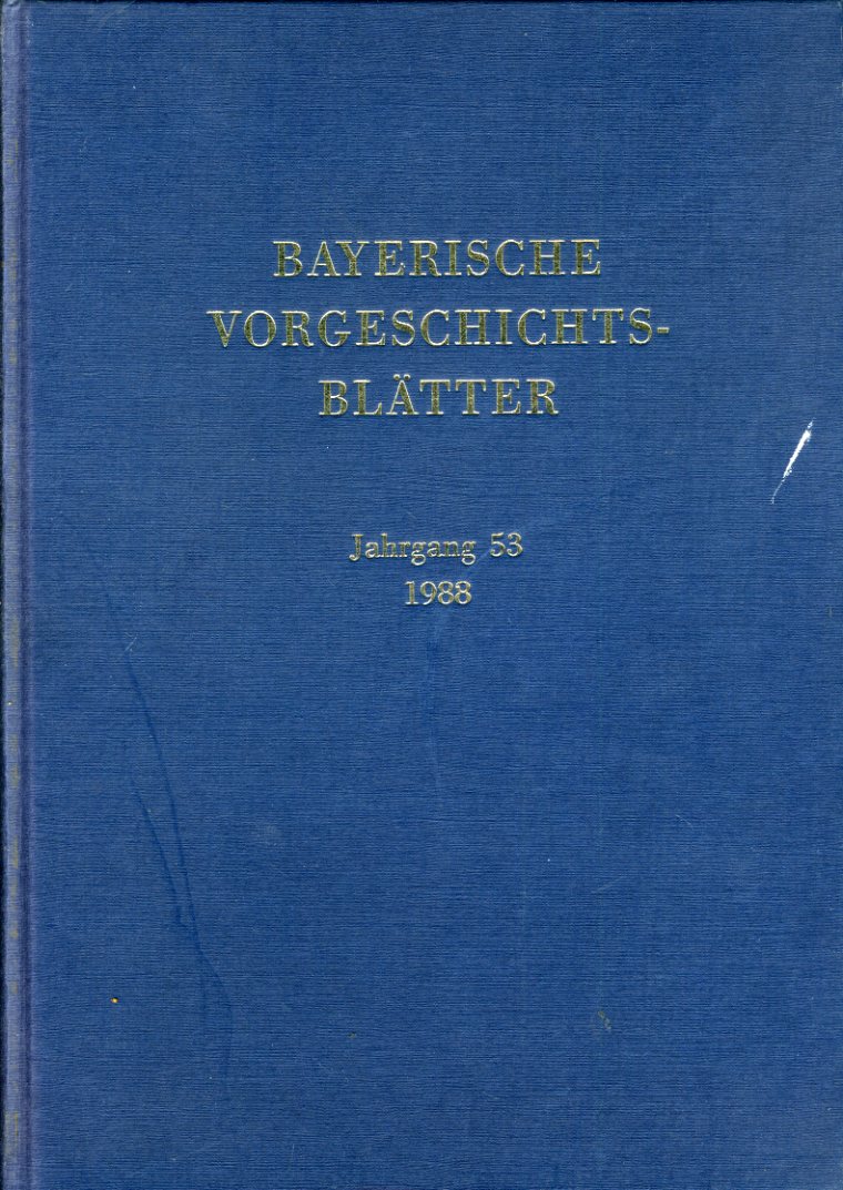   Bayerische Vorgeschichtsblätter 53. 