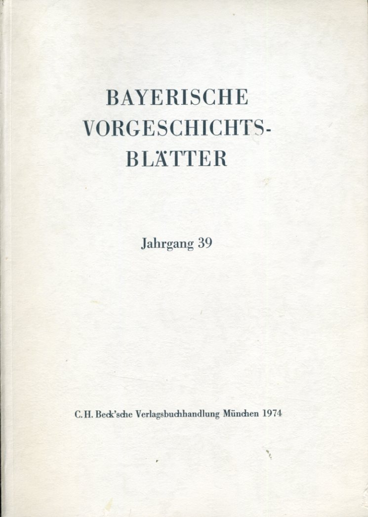   Bayerische Vorgeschichtsblätter 39. 