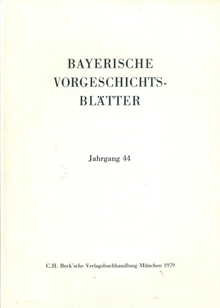   Bayerische Vorgeschichtsblätter 44. 