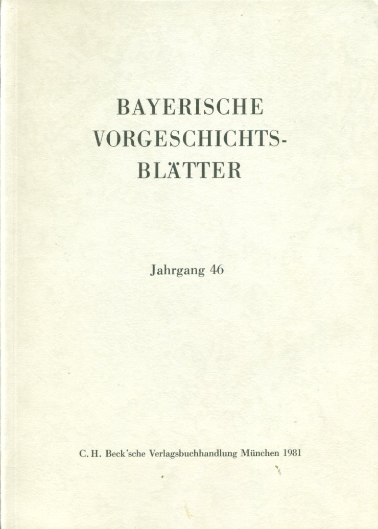   Bayerische Vorgeschichtsblätter 46. 