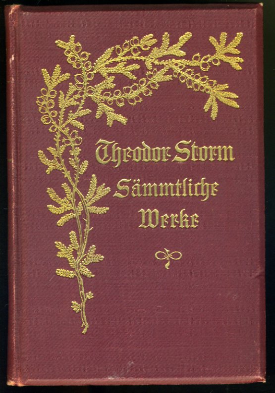 Storm, Theodor:  Sämmtliche Werke. Neue Ausgabe in acht Bänden (nur) Band 1 bis 2. 