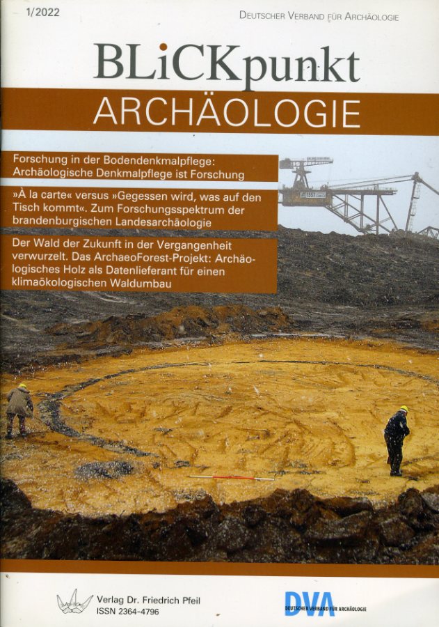   Blickpunkt Archäologie, 1/2022. Deutscher Verband für Archäologie. 