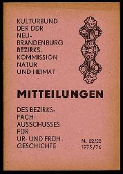 Schoknecht, Ulrich (Redaktion):  Mitteilungen des Bezirksfachausschusses fr Ur- und Frhgeschichte Neubrandenburg Heft 22/23 1975/76 