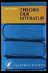 Wellek, Rene und Austin Warren:  Theorie der Literatur. Ullstein Buch 420/421 