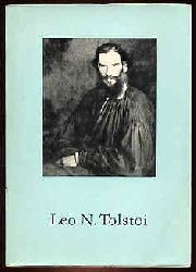   Leo N. Tolstoi 1828 - 1910. 