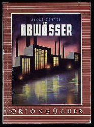 Deufel, Josef:  Abwsser. Orion-Bcher Bd. 89. 