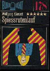 Kienast, Wolfgang:  Spiessrutenlauf. Kriminalerzhlung. Blaulicht 178. 