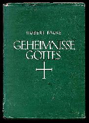 Falke, Robert:  Geheimnisse Gottes. Eine Laiendogmatik. 