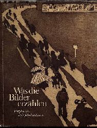 Schaar, Eckhard:  Was die Bilder erzhlen. Graphik aus sechs Jahrhunderten. 