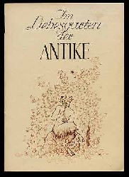 Schiel, Hubert:  Im Liebesgarten der Antike. Griechische und rmische Liebeslyrik. Mnchner Lesebogen 49. 