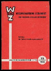   Beitrge der Sektion Erziehungswissenschaften. Wissenschaftliche Zeitschrift der Friedrich-Schiller-Universitt Jena. Gesellschafts- und Sprachwissenschaftliche Reihe. Jg. 22 (nur) H. 5/6. 