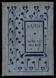 Daudet, Alphonse:  Sapho. Parisian Morals. 