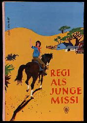 Kitzinger, Hans:  Regi als junge Missi. Gttinger Jugendbnde. 