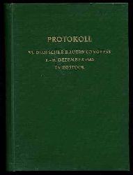   6. Deutscher Bauernkongress vom 8.-11. Dezember 1960 in Rostock. berarbeitetes Protokoll. 