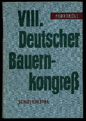   8. Deutscher Bauernkongress vom 28. Februar bis 1. Mrz 1964 in Schwerin. berarbeitetes Protokoll. 