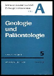   Geologie und Palontologie. Berichte der Deutschen Gesellschaft fr Geologische Wissenschaft. Reihe A. Bd. 14 (nur) H. 5. 