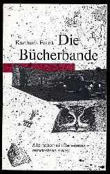 Frank, Karlhans:  Die Bcherbande. 