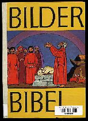 Hillmann, W. und Josef Quadflieg:  Bilderbibel. 
